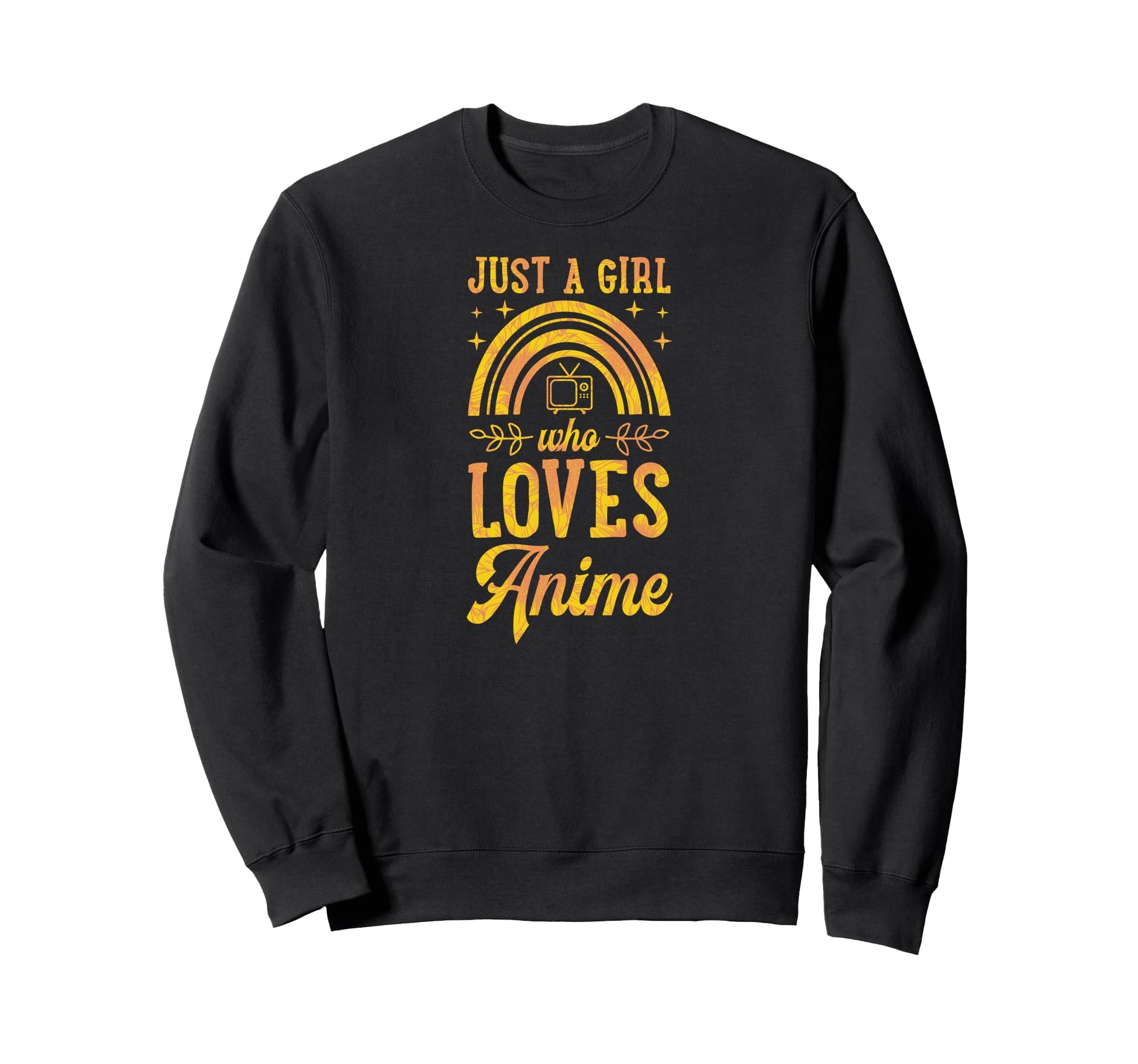 Just Who Loves Anime Bohemian Sweatshirt - Casual Everyday Wear Unisex - T-Shirt, Sweatshirt, Hoodie