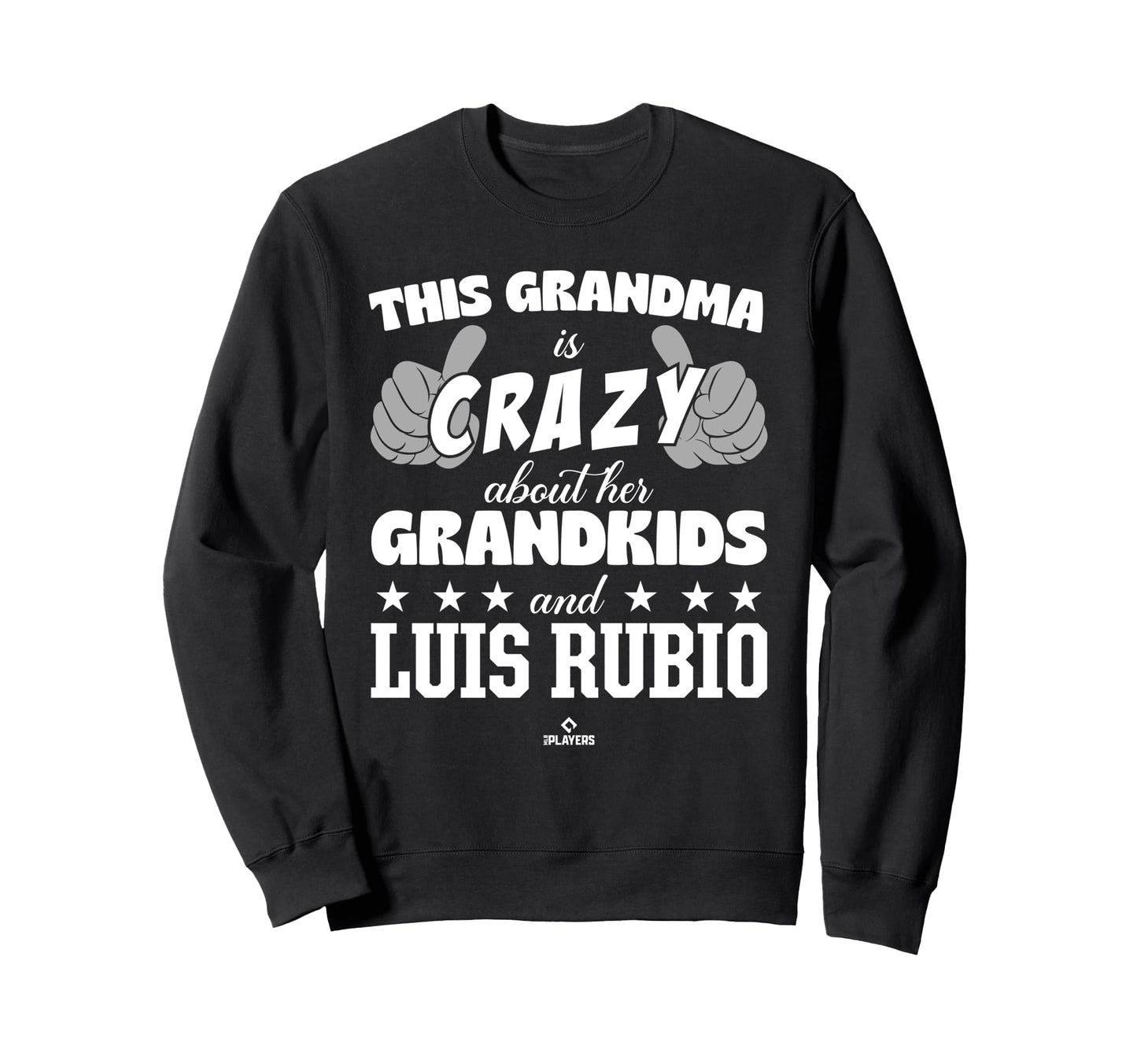 Grandma Crazy Luis Rubio Prospect Sweatshirt - Fun Novelty Design Unisex - T-Shirt, Sweatshirt, Hoodie