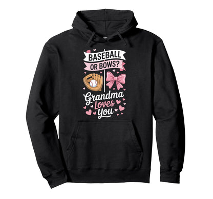 Baseball Bows Grandma Loves You Baseball Hoodie - Novelty Apparel Men Women - T-Shirt, Sweatshirt, Hoodie