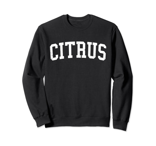 Citrus Ca Distressed White Varsity Sweatshirt - Custom Art Print Men Women - T-Shirt, Sweatshirt, Hoodie