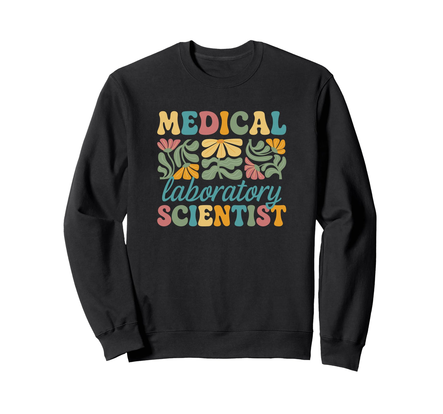 Medical Laboratory Scientist Boho Sweatshirt - Minimalist Print Men Women - T-Shirt, Sweatshirt, Hoodie