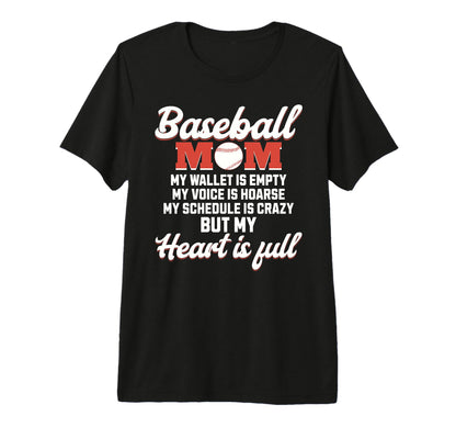 Funny Baseball Mom My Wallet Is Empty T-Shirt - Graphic Print for Adults - T-Shirt, Sweatshirt, Hoodie
