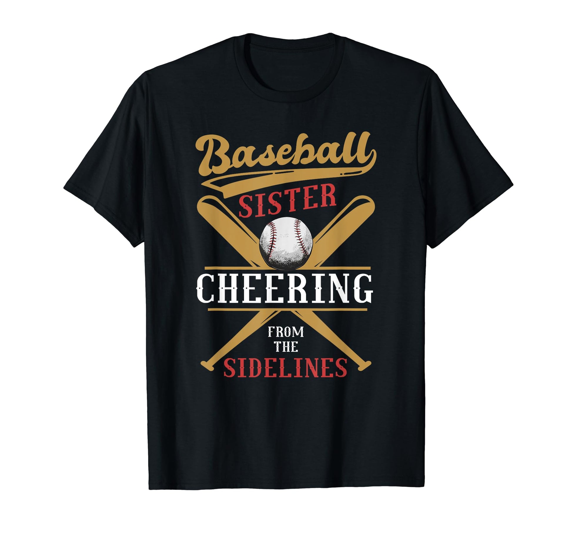Baseball Sister Cheering From T-Shirt - Aesthetic Graphic Men Women - T-Shirt, Sweatshirt, Hoodie