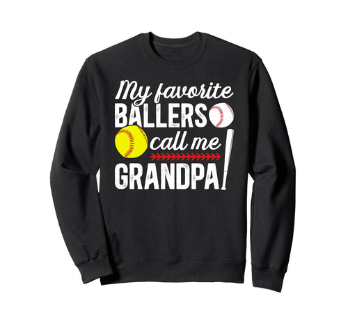 Favorite Ballers Call Me Grandpa Sweatshirt - Graphic Print for Adults - T-Shirt, Sweatshirt, Hoodie
