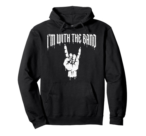 Im Band Rock Music Lover Rock Sign Heavy Hoodie - Novelty Apparel Unisex - T-Shirt, Sweatshirt, Hoodie