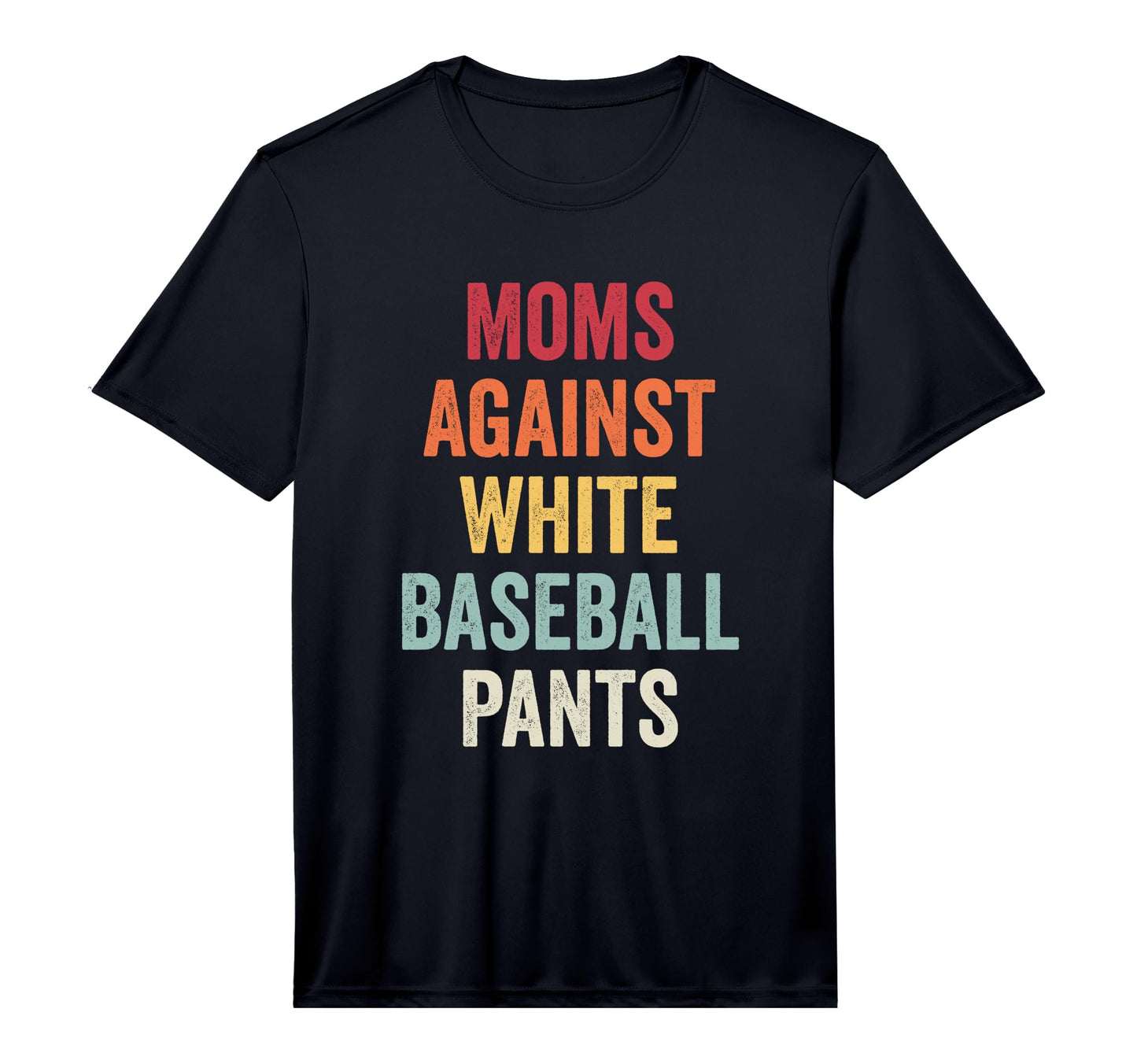 Mens Moms Against White Baseball Pants T-Shirt - Custom Art Print Unisex - T-Shirt, Sweatshirt, Hoodie