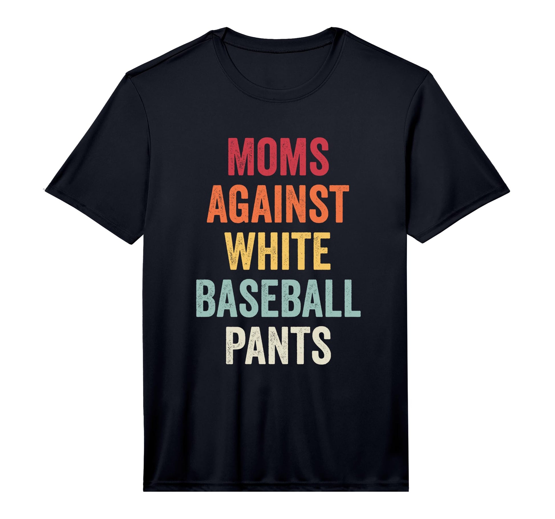 Mens Moms Against White Baseball Pants T-Shirt - Custom Art Print Unisex - T-Shirt, Sweatshirt, Hoodie