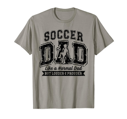 Soccer Dad Like Normal Dad Proud T-Shirt - Custom Art Print for Adults - T-Shirt, Sweatshirt, Hoodie