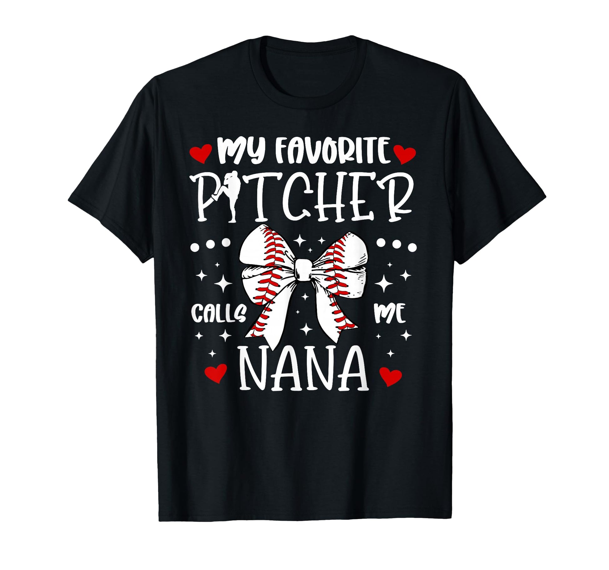 My Favorite Baseball Pitcher Nana T-Shirt - Streetwear Style Men Women - T-Shirt, Sweatshirt, Hoodie