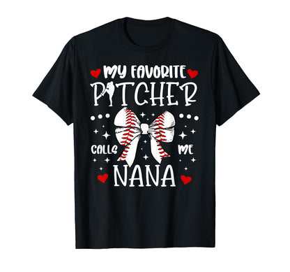My Favorite Baseball Pitcher Nana T-Shirt - Streetwear Style Men Women - T-Shirt, Sweatshirt, Hoodie
