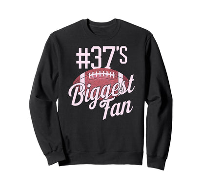 Number 37 Biggest Fan Football Mom Sweatshirt - Custom Art Print Unisex - T-Shirt, Sweatshirt, Hoodie