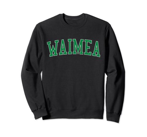 Waimea Hi Distressed Green Varsity Sweatshirt - Unique Graphic Unisex - T-Shirt, Sweatshirt, Hoodie
