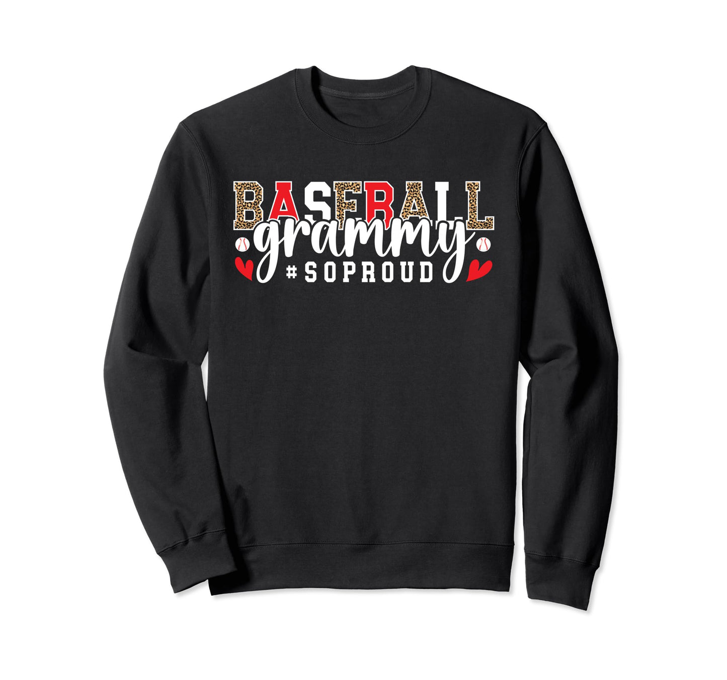 Baseball Grammy So Proud Grandma Sweatshirt - Unique Graphic for Adults - T-Shirt, Sweatshirt, Hoodie