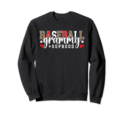 Baseball Grammy So Proud Grandma Sweatshirt - Unique Graphic for Adults - T-Shirt, Sweatshirt, Hoodie