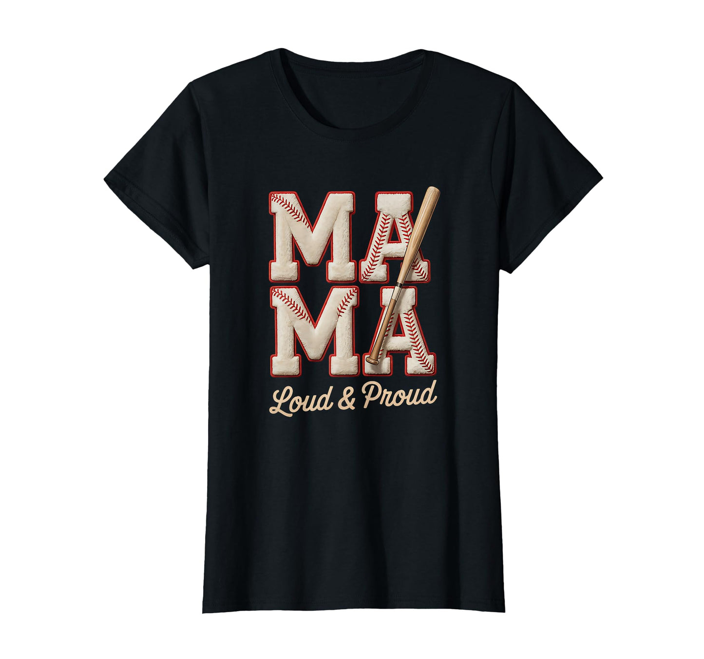Mama Loud And Proud Baseball Patch Sports T-Shirt - Trendy Graphic Unisex - T-Shirt, Sweatshirt, Hoodie