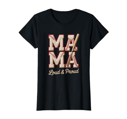 Mama Loud And Proud Baseball Patch Sports T-Shirt - Trendy Graphic Unisex - T-Shirt, Sweatshirt, Hoodie
