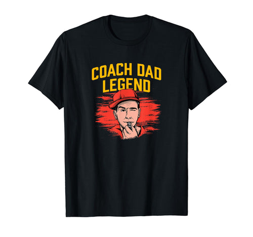 Coach Dad Legend Coaching Fathers T-Shirt - Custom Art Print for Adults - T-Shirt, Sweatshirt, Hoodie