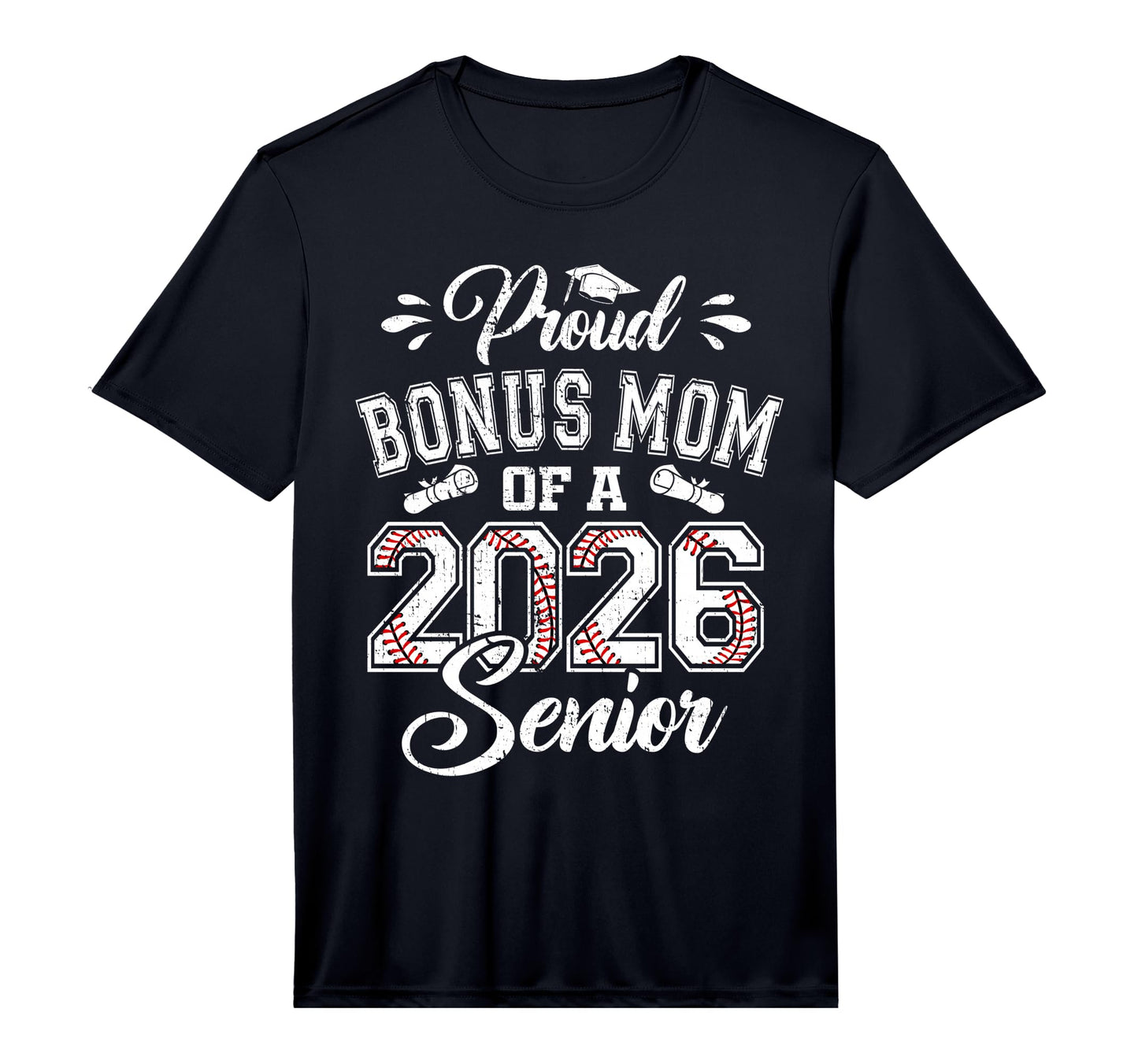 Mens Proud Bonus Mom 2026 Senior Baseball T-Shirt - Trendy Graphic Unisex - T-Shirt, Sweatshirt, Hoodie