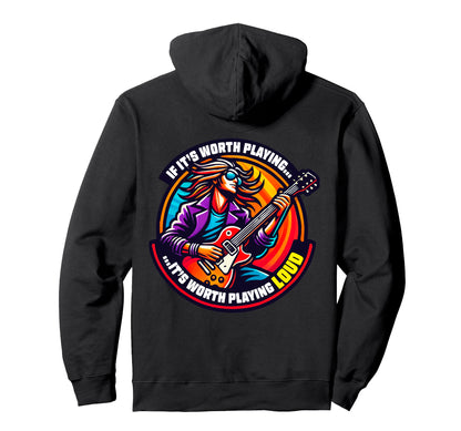 If Its Worth Playing Its Worth Playing Hoodie - Custom Art Print Men Women - T-Shirt, Sweatshirt, Hoodie