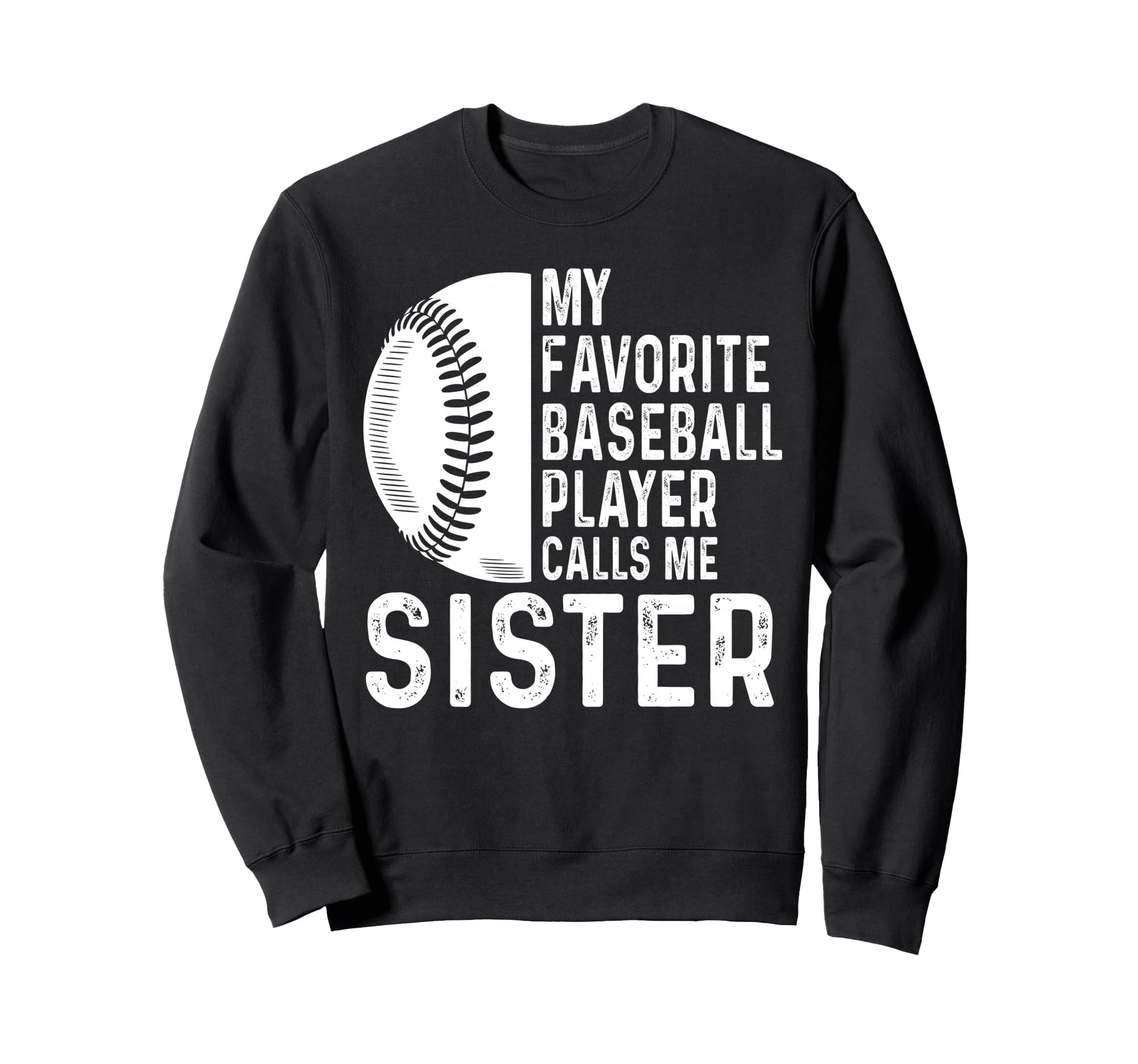 My Favorite Baseball Player Calls Sweatshirt - Streetwear Style for Adults - T-Shirt, Sweatshirt, Hoodie