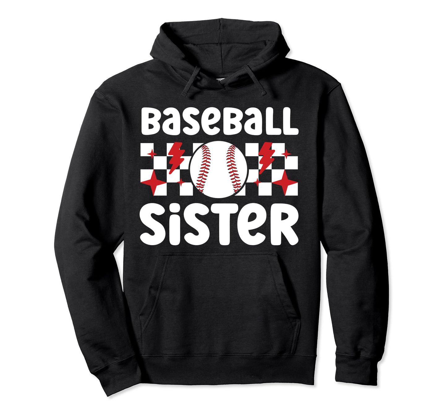 Baseball Sister Baseball Player Hoodie - Unique Graphic for Adults - T-Shirt, Sweatshirt, Hoodie