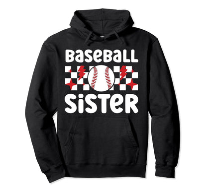 Baseball Sister Baseball Player Hoodie - Unique Graphic for Adults - T-Shirt, Sweatshirt, Hoodie