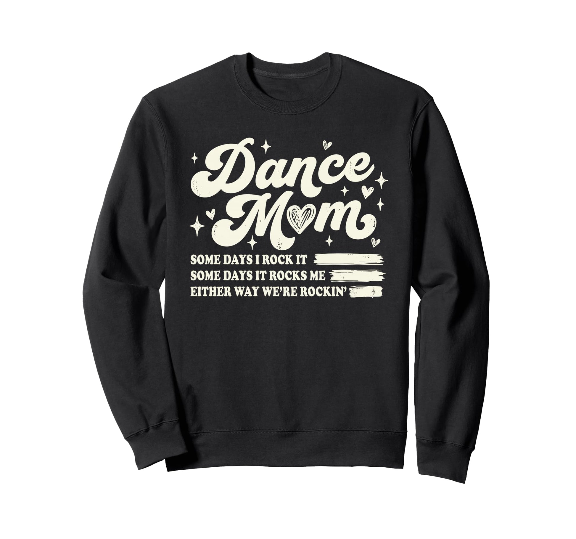 Groovy Dance Mom Some Days I Rock Sweatshirt - Minimalist Print Men Women - T-Shirt, Sweatshirt, Hoodie