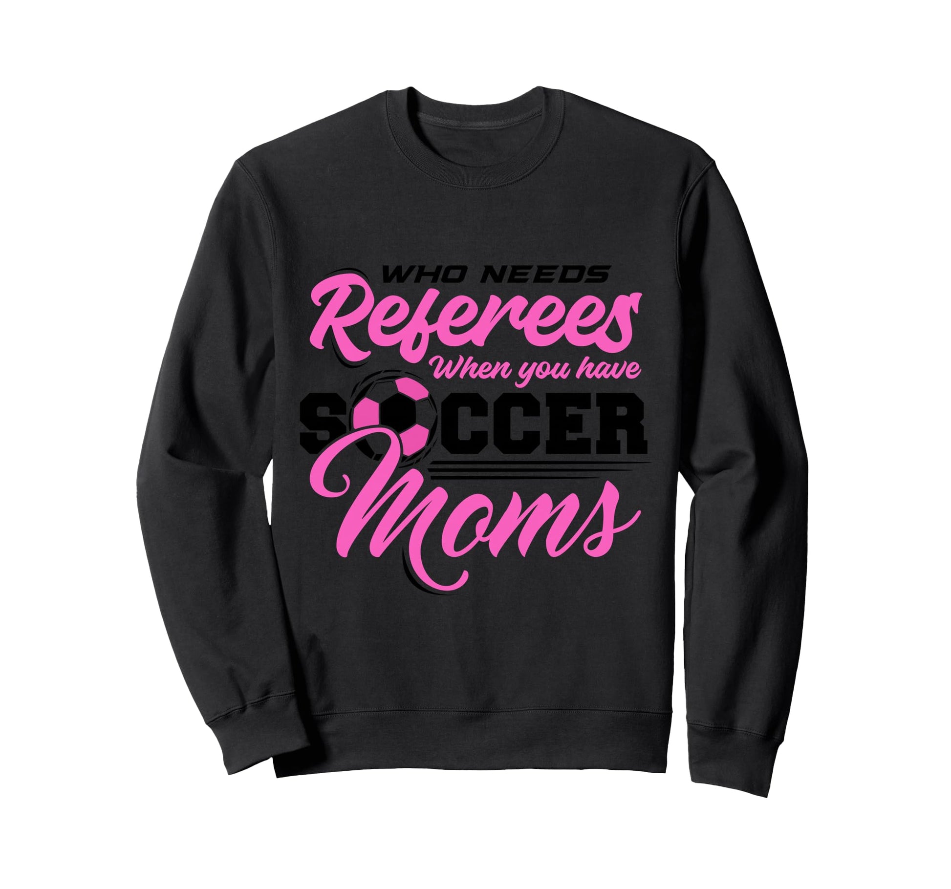 Soccer Mom Gifts Soccer Fan Mommy Mothers Hoodie - Streetwear Style Unisex - T-Shirt, Sweatshirt, Hoodie