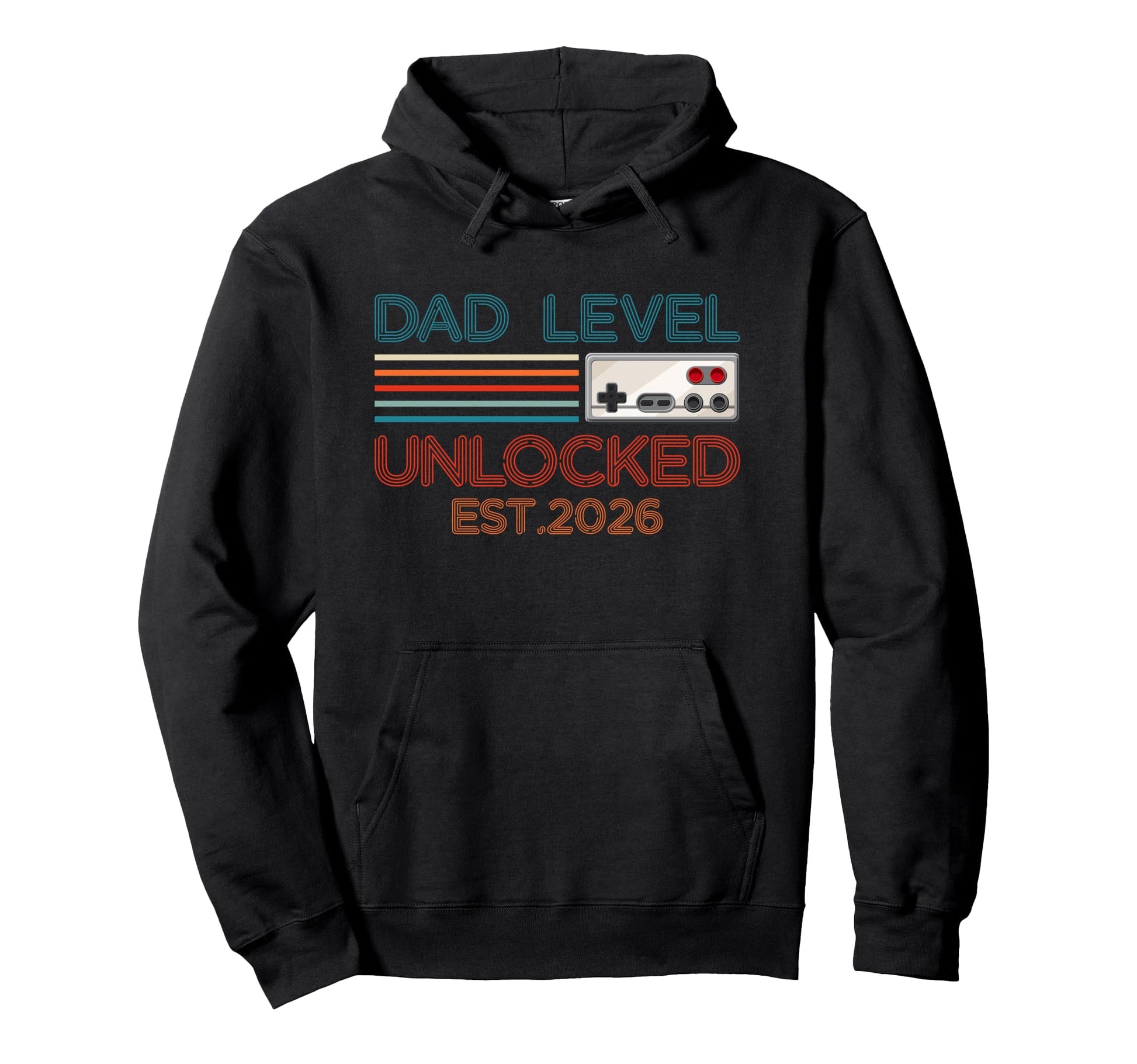 Dad Level Unlocked 2026 New Daddy Hoodie - Streetwear Style Men Women - T-Shirt, Sweatshirt, Hoodie