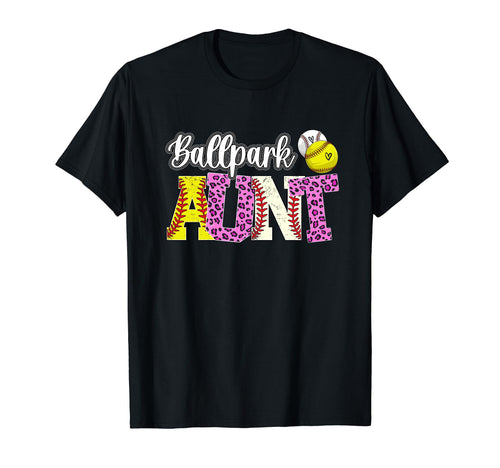 Ballpark Aunt Baseball Softball Aunt T-Shirt - Fun Novelty Design Unisex - T-Shirt, Sweatshirt, Hoodie