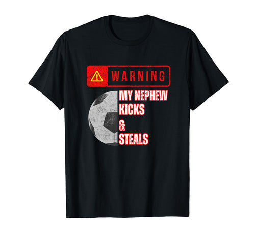 Funny Baseball Warning My Nephew Kicks T-Shirt - Graphic Print Unisex - T-Shirt, Sweatshirt, Hoodie