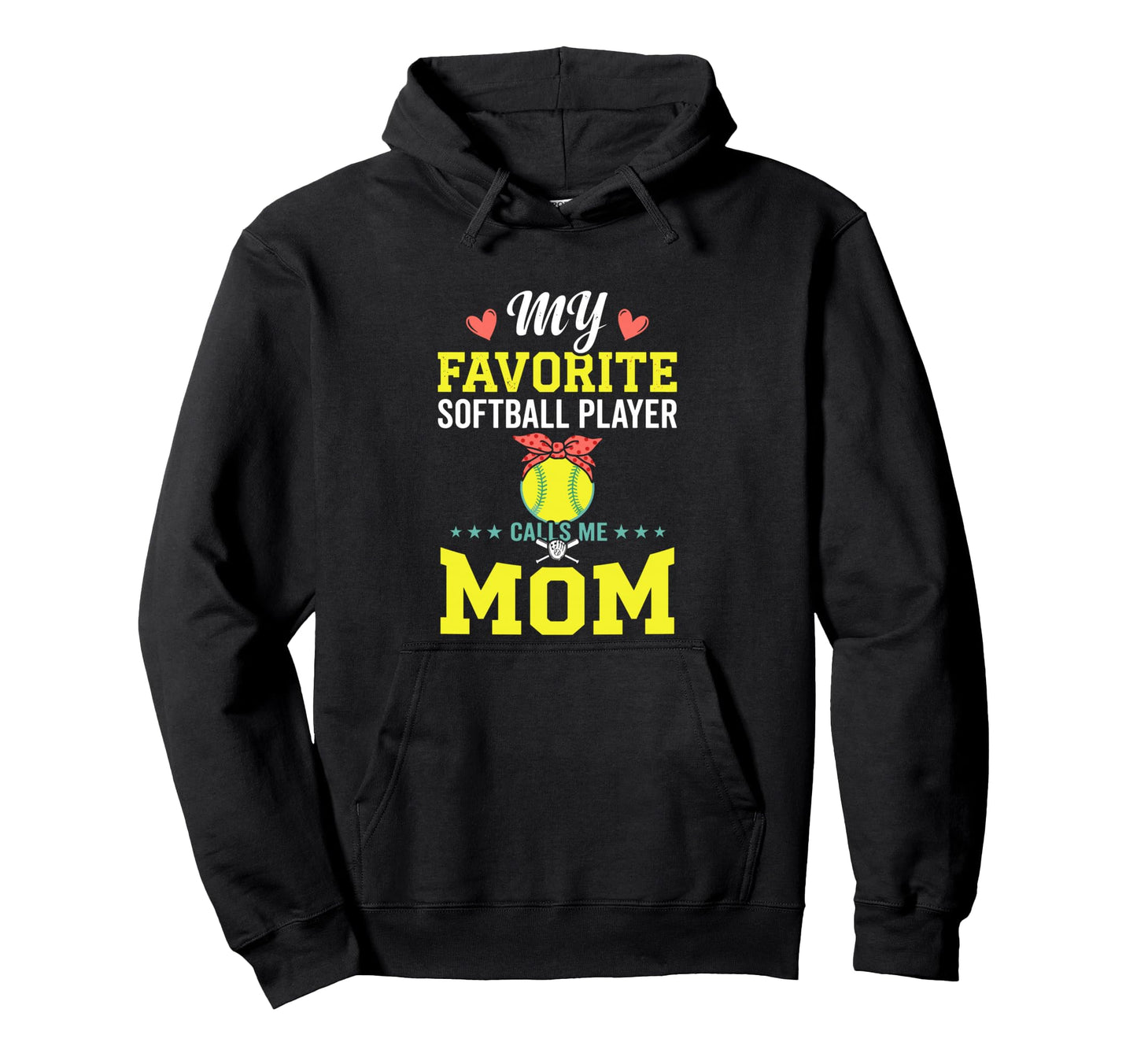 My Favorite Softball Player Calls Me Hoodie - Custom Art Print for Adults - T-Shirt, Sweatshirt, Hoodie