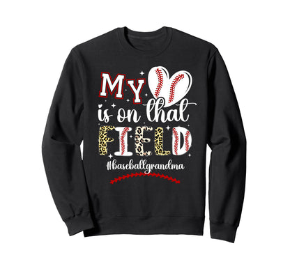 That Field Baseball Grandma Sweatshirt - Casual Everyday Wear for Adults - T-Shirt, Sweatshirt, Hoodie
