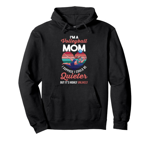 Mothers Day Sports Lover Mommy Im Hoodie - Casual Everyday Wear Men Women - T-Shirt, Sweatshirt, Hoodie