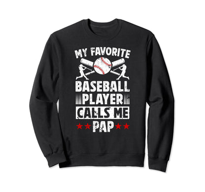 My Favorite Baseball Player Pap Sweatshirt - Aesthetic Graphic Men Women - T-Shirt, Sweatshirt, Hoodie