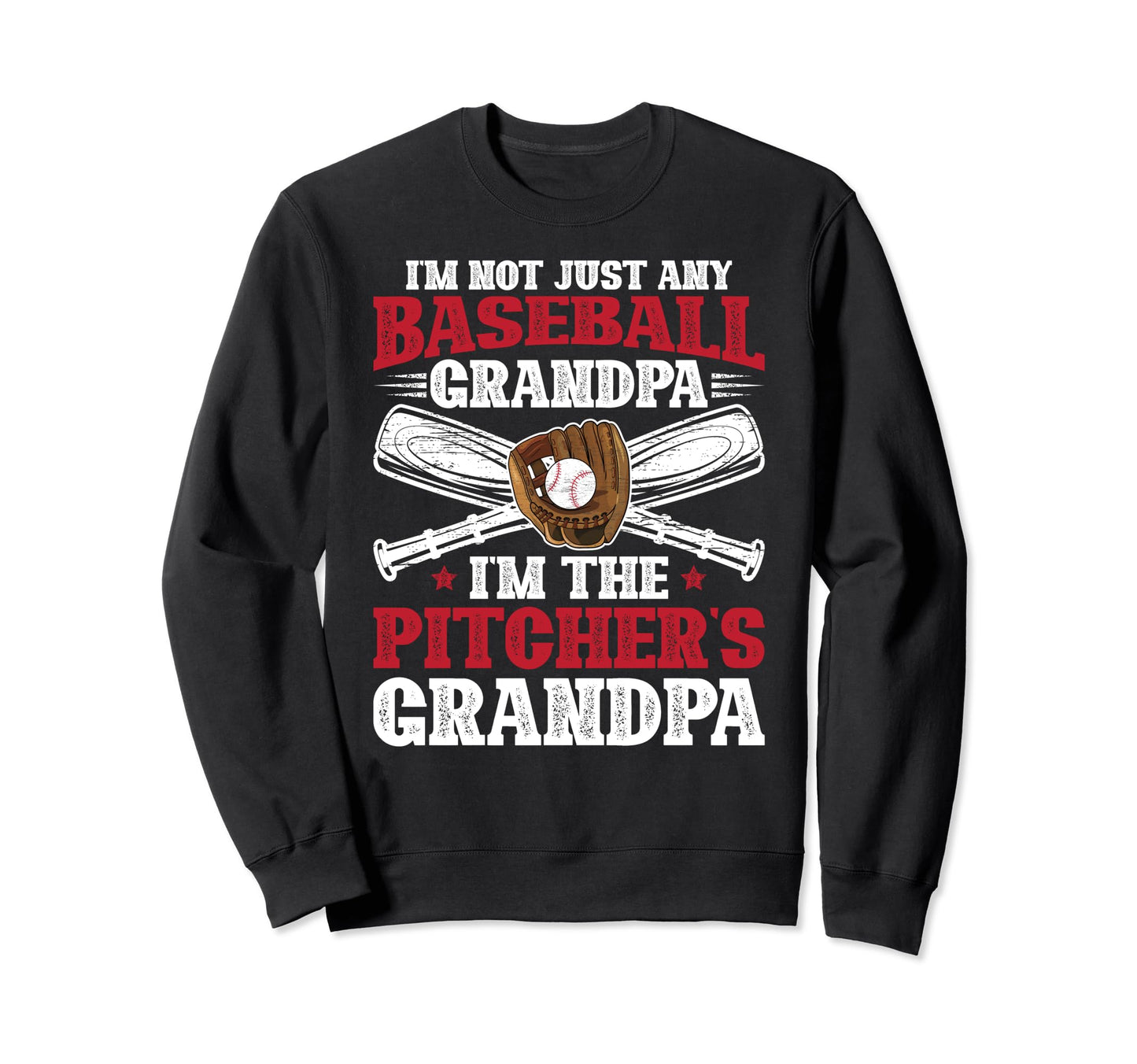 Im Baseball Pitcher Grandpa Sweatshirt - Aesthetic Graphic for Adults - T-Shirt, Sweatshirt, Hoodie