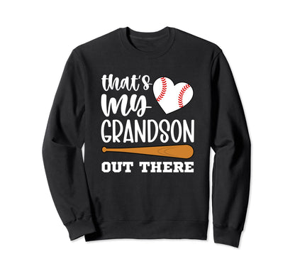 Thats My Grandson Out There Sweatshirt - Minimalist Print for Adults - T-Shirt, Sweatshirt, Hoodie