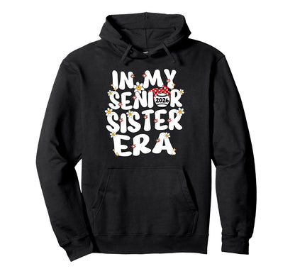My Senior Sister Era Groovy Baseball Hoodie - Streetwear Style Unisex - T-Shirt, Sweatshirt, Hoodie