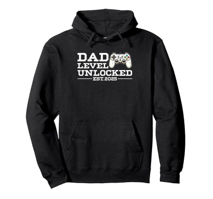 Funny New Dad Level Unlocked 2025 Video Hoodie - Trendy Graphic Unisex - T-Shirt, Sweatshirt, Hoodie