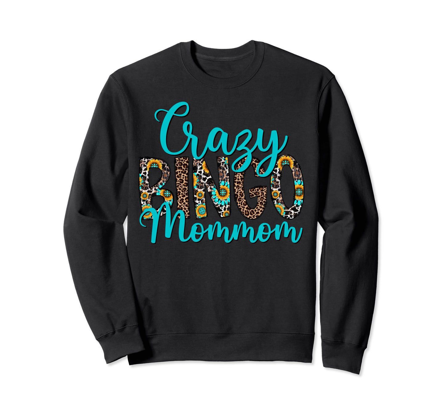 Dark Crazy Bingo Mommom Bingo Sweatshirt - Casual Everyday Wear Unisex - T-Shirt, Sweatshirt, Hoodie