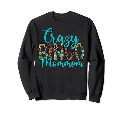 Dark Crazy Bingo Mommom Bingo Sweatshirt - Casual Everyday Wear Unisex - T-Shirt, Sweatshirt, Hoodie