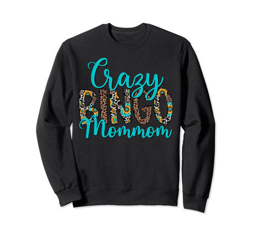 Dark Crazy Bingo Mommom Bingo Sweatshirt - Casual Everyday Wear Unisex - T-Shirt, Sweatshirt, Hoodie
