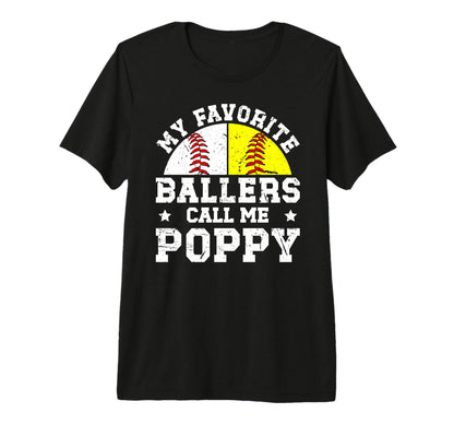 Mens My Favorite Ballers Call Me Poppy T-Shirt - Trendy Graphic for Adults - T-Shirt, Sweatshirt, Hoodie