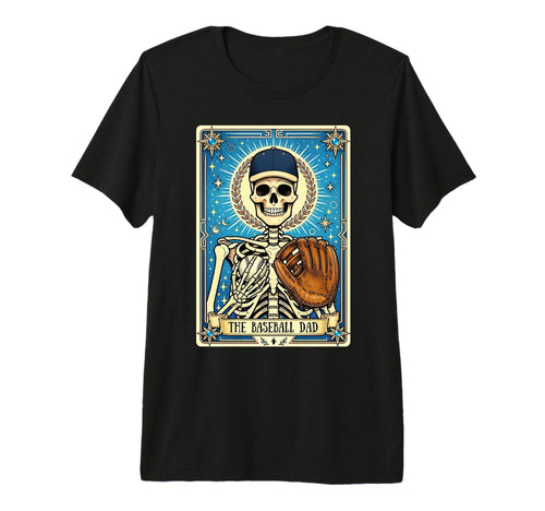 Baseball Dad Tarot Card Skeleton Fathers T-Shirt - Graphic Print Unisex - T-Shirt, Sweatshirt, Hoodie