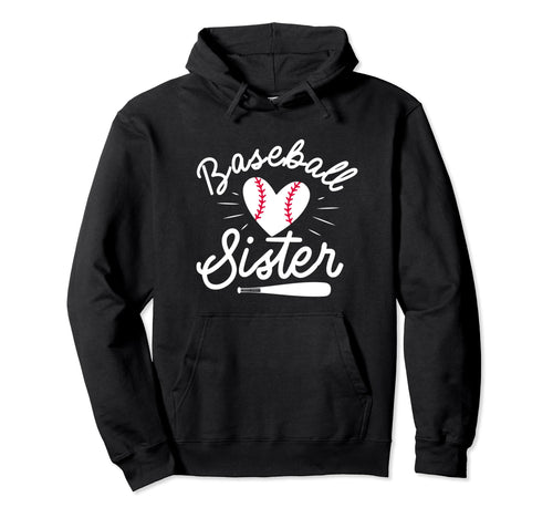 Baseball Sister Funny Baseball Sisters Hoodie - Novelty Apparel Men Women - T-Shirt, Sweatshirt, Hoodie
