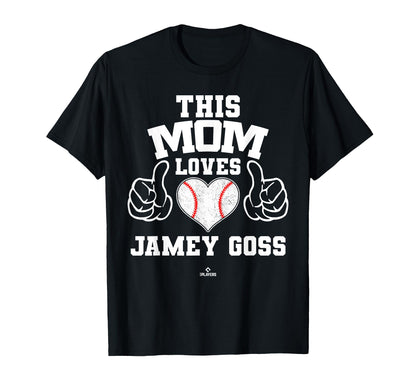 This Mom Loves Jamey Goss Prospect T-Shirt - Novelty Apparel Unisex - T-Shirt, Sweatshirt, Hoodie