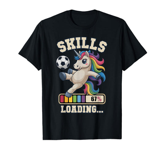 67 Soccer Unicorn Skills Loading Win Mom T-Shirt - Graphic Print Unisex - T-Shirt, Sweatshirt, Hoodie