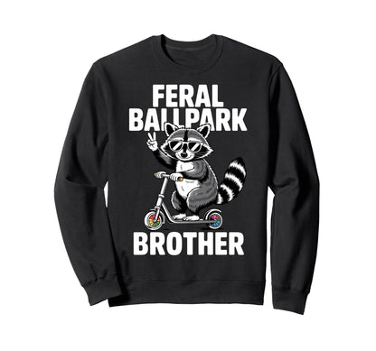 Feral Ballpark Brother Funny Raccoon Sweatshirt - Minimalist Print Unisex - T-Shirt, Sweatshirt, Hoodie