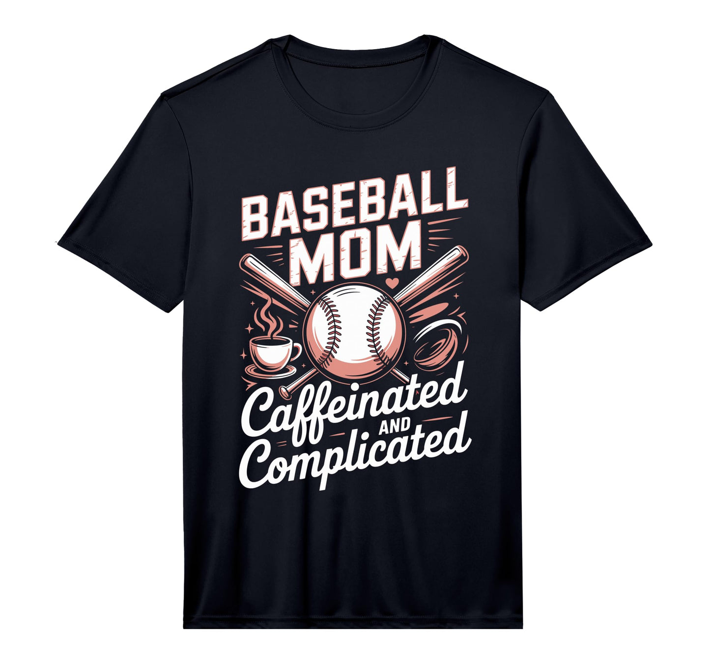 Mens Baseball Mom Caffeinated And T-Shirt - Aesthetic Graphic Men Women - T-Shirt, Sweatshirt, Hoodie