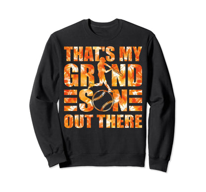 Thats My Grandson Out There Baseball Sweatshirt - Trendy Graphic Men Women - T-Shirt, Sweatshirt, Hoodie